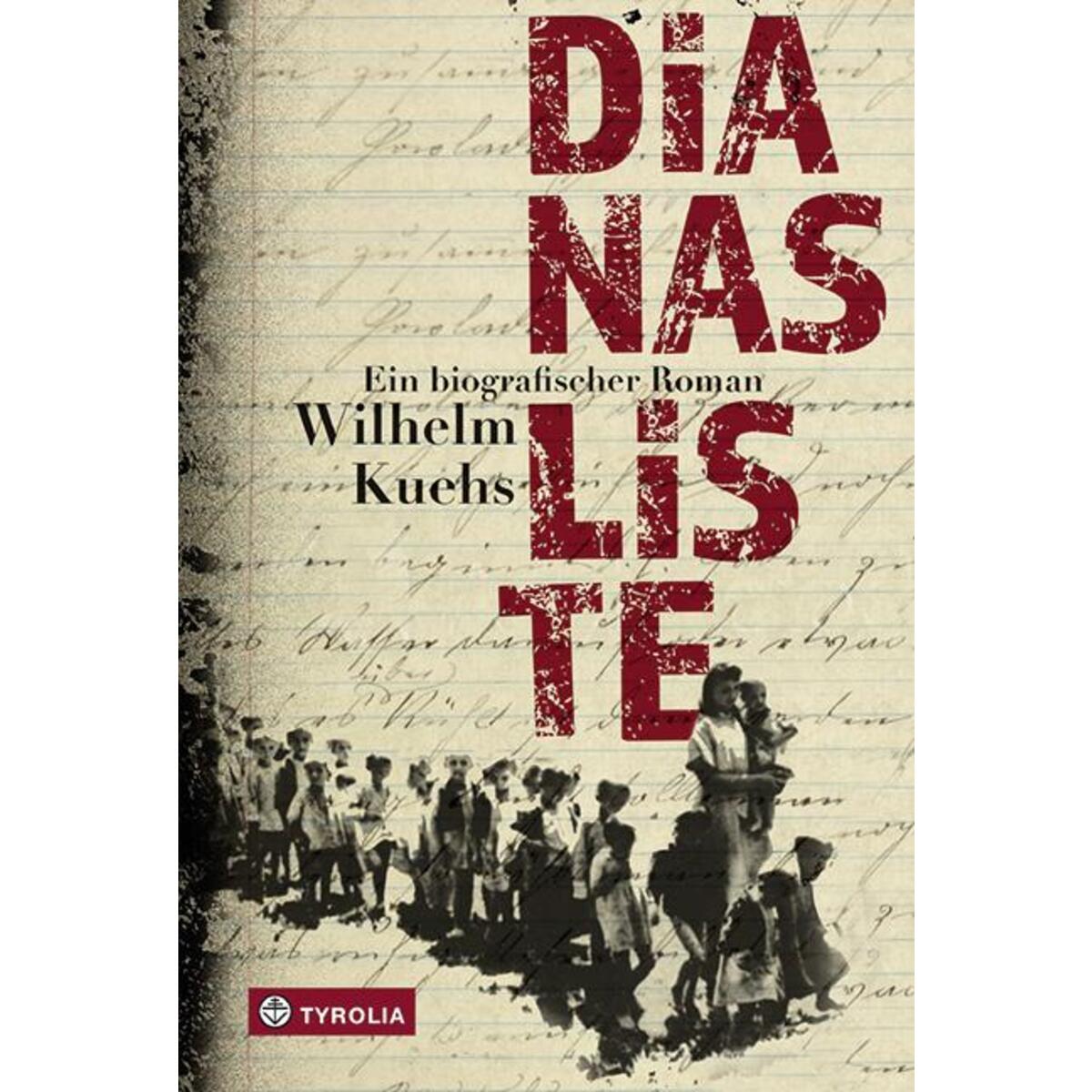 Dianas Liste Dianas Liste von Tyrolia Verlagsanstalt Gm