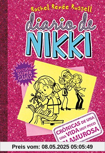 Diario de Nikki 1: Cronicas de una Vida Muy Poco Glamurosa = Dork Diaries 1
