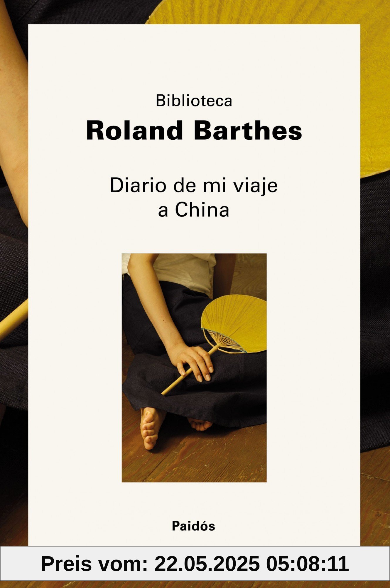 Diario de mi viaje a China (Biblioteca Roland Barthes, Band 1)