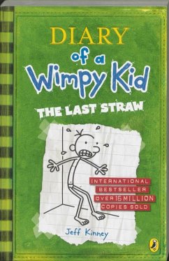 Diary of a Wimpy Kid - The Last StrawGregs Tagebuch - Jetzt reicht's!, englische Ausgabe Bd.3 von Penguin Books UK / Puffin