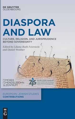 Diaspora and Law: Culture, Religion, and Jurisprudence beyond Sovereignty (Europäisch-jüdische Studien – Beiträge, 66) von De Gruyter Oldenbourg