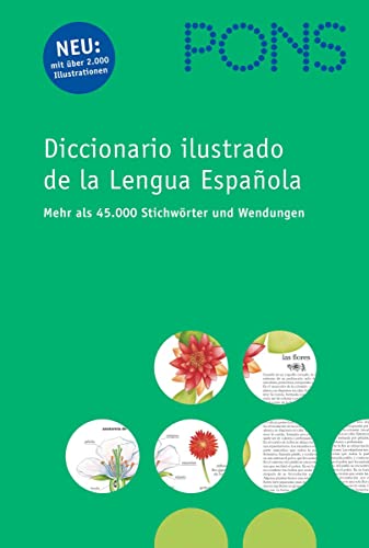Diccionario ilustrado de la lengua espanola: Mit 45.000 Stichwörter und Wendungen von Pons GmbH