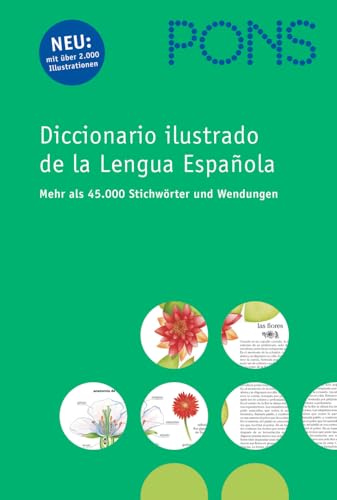 Diccionario ilustrado de la lengua espanola: Mit 45.000 Stichwörter und Wendungen von Pons GmbH