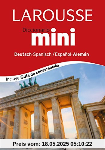 Diccionario mini español-alemán, deutsh-spanisch (Larousse - Lengua Alemana - Diccionarios Generales)