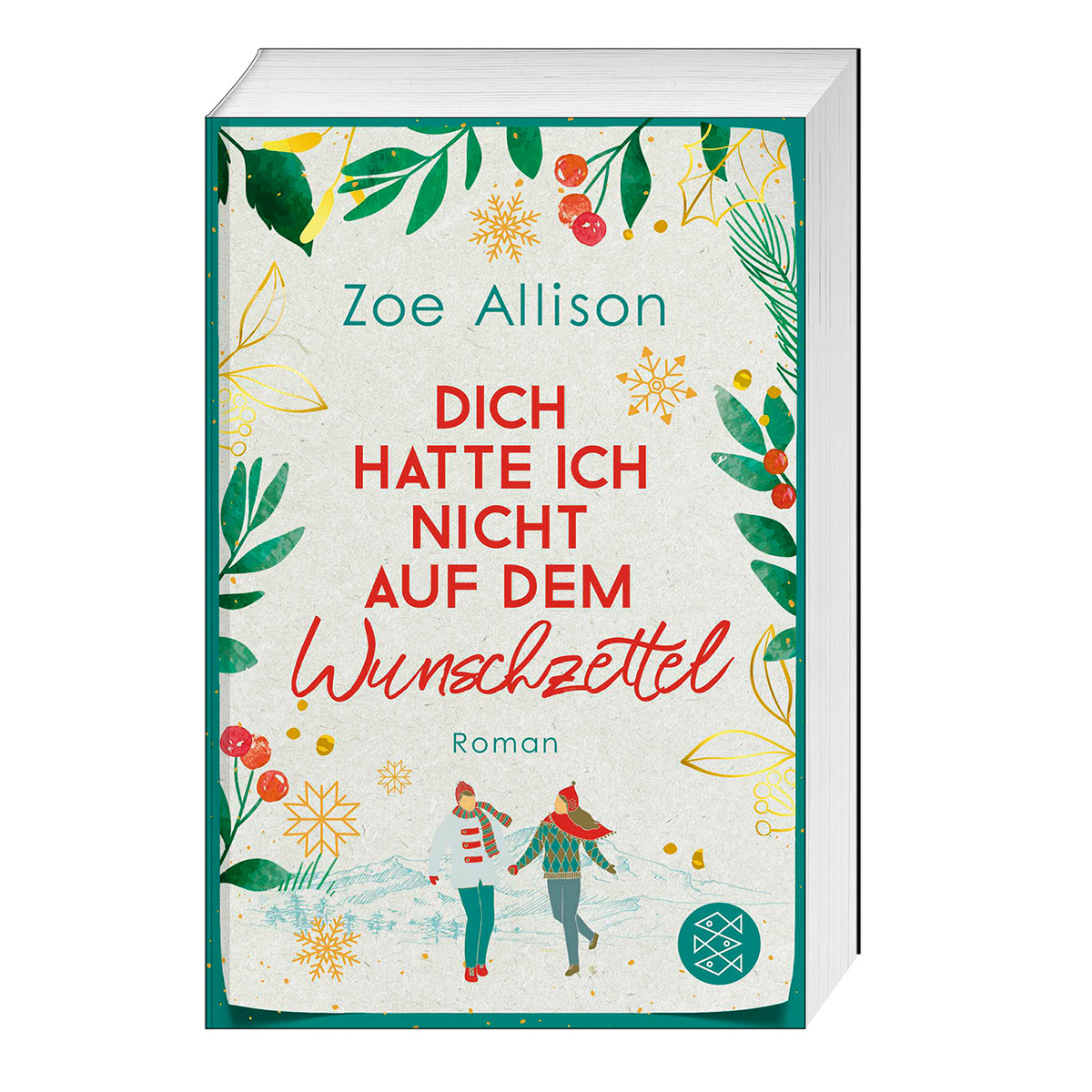 Dich hatte ich nicht auf dem Wunschzettel von FISCHER Taschenbuch