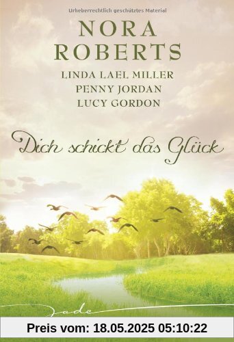 Dich schickt das Glück: 1. Liebesglück auf der Blumeninsel 2. Ein Paradies der Sinne 3. Süßer Sommer der Versuchung 4. Sag, dass es für immer ist Dich schickt das Glück: 1. Liebesglück auf der Blumeninsel 2. Ein Paradies der Sinne 3. Süßer Sommer der Versuchung 4. Sag, dass es für immer ist
