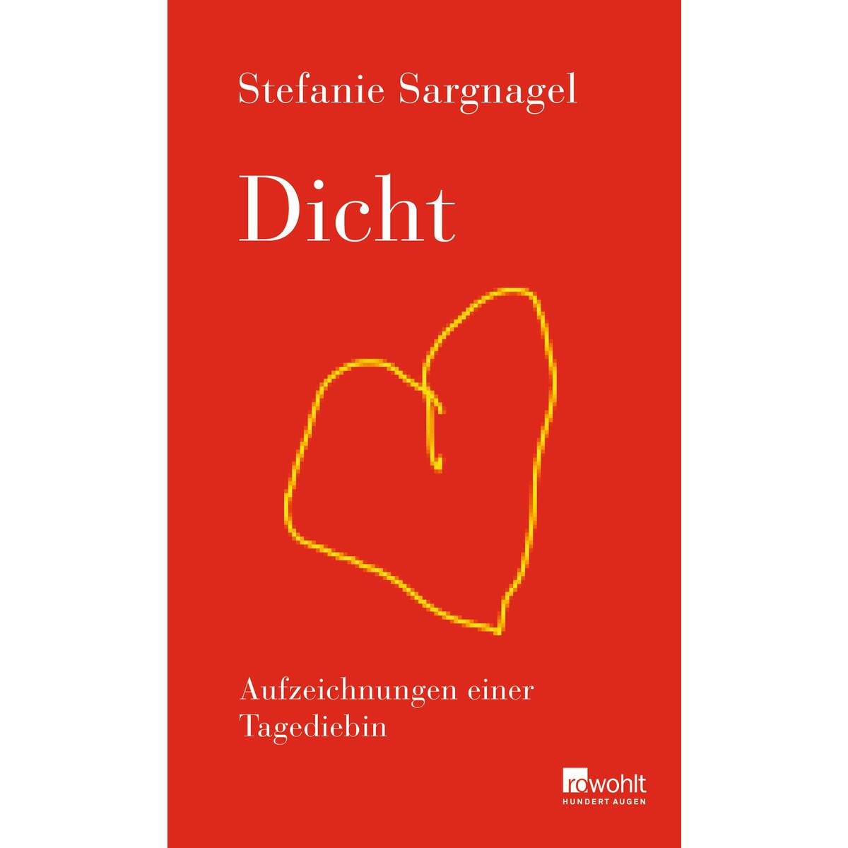 Dicht von Rowohlt Verlag GmbH