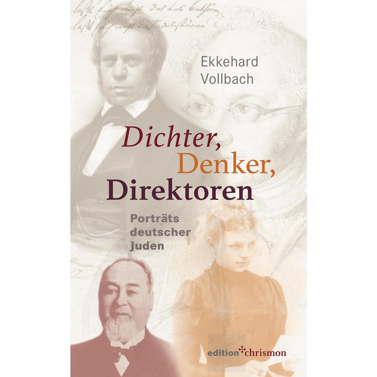 Dichter, Denker, Direktoren von edition chrismon