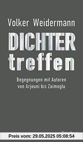 Dichter treffen: Begegnungen mit Autoren Dichter treffen: Begegnungen mit Autoren