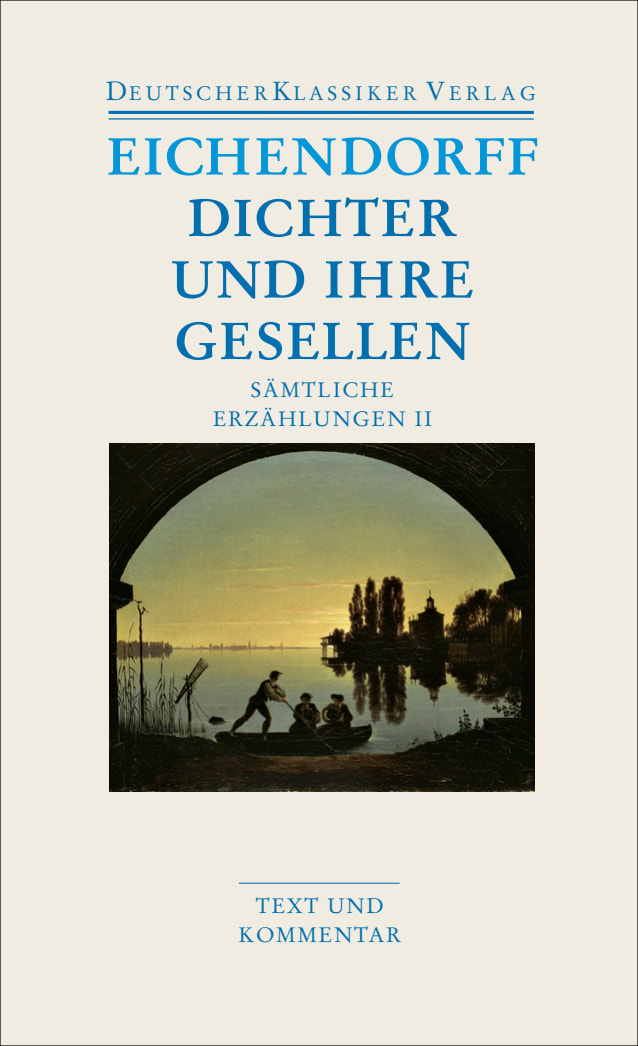 Dichter und ihre Gesellen Dichter und ihre Gesellen von Deutscher Klassiker Verlag