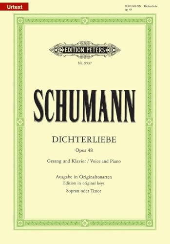 Dichterliebe op.48, Gesang und Klavier: hohe Stimme. Urtext (H. J. Köhler)