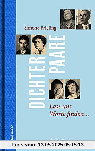Dichterpaare: Lass uns Worte finden... (blue notes)