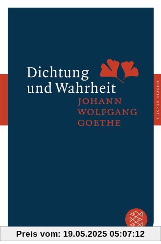 Dichtung und Wahrheit (Fischer Klassik)