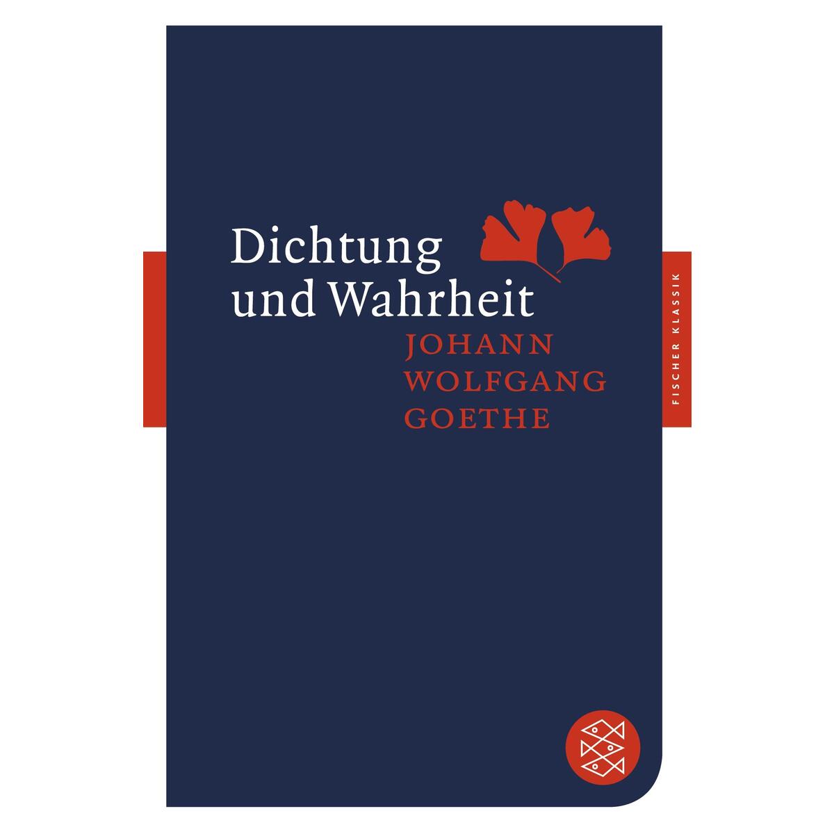 Dichtung und Wahrheit Dichtung und Wahrheit von S. Fischer Verlag
