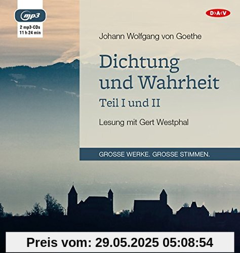 Dichtung und Wahrheit - Teil I und II: Lesung mit Gert Westphal (2 mp3-CDs)