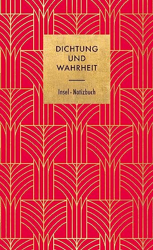 Dichtung und Wahrheit: Notizbuch