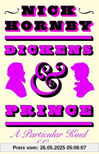 Dickens and Prince: A Particular Kind of Genius Dickens and Prince: A Particular Kind of Genius