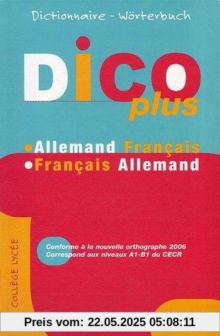 Dico Plus : Dictionnaire Allemand-Français Français-Allemand