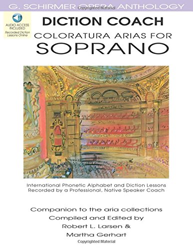 Diction Coach: Coloratura Arias for Soprano [With 3 CDs] (G. Schirmer Opera Anthology) (Diction Coach - G. Schirmer Opera Anthology) von G. Schirmer