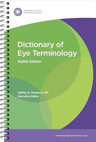 Dictionary of Eye Terminology Dictionary of Eye Terminology von American Academy of Ophthalmology