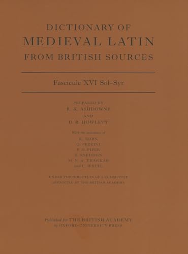 Dictionary of Medieval Latin from British Sources: Fascicule XVI Sol-Syz: Fascicule XVI Sol-Syr