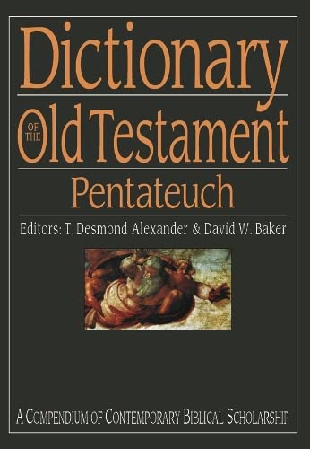 Dictionary of the Old Testament: Pentateuch: A Compendium of Contemporary Biblical Scholarship (Mind Association Occasional) von SPCK Publishing
