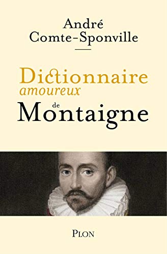 Dictionnaire amoureux de Montaigne von PLON
