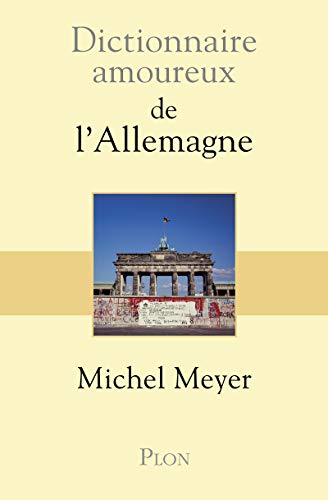 Dictionnaire amoureux de l'Allemagne