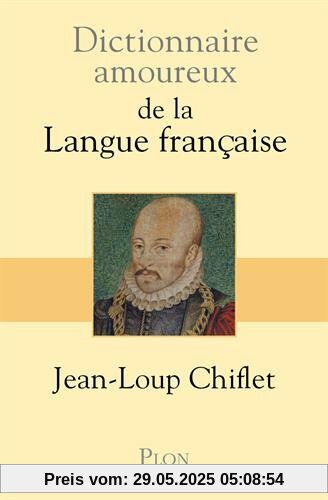 Dictionnaire amoureux de la langue française