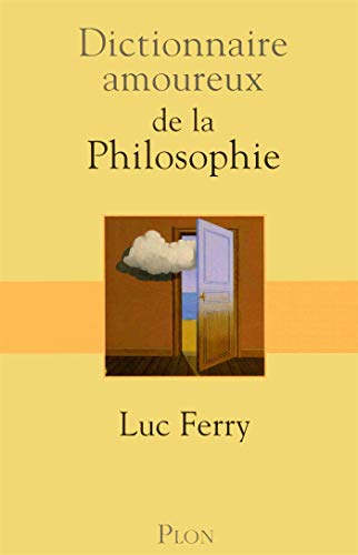 Dictionnaire amoureux de la philosophie von Plon