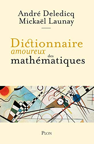Dictionnaire amoureux des mathématiques von PLON