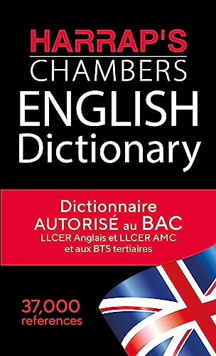 Dictionnaire anglais unilingue - Harrap's Chambers English Dictionary - Autorisé au bac: Dictionnaire autorisé au BAC