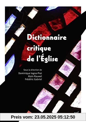 Dictionnaire critique de l'Église: Notions et débats de sciences sociales