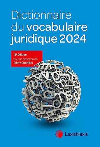 Dictionnaire du vocabulaire juridique 2024 von LEXISNEXIS
