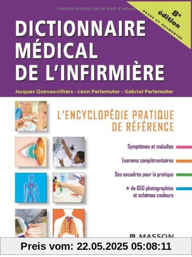 Dictionnaire médical de l'infirmière : L'encyclopédie pratique de référence