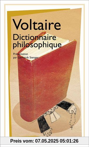 Dictionnaire philosophique Dictionnaire philosophique