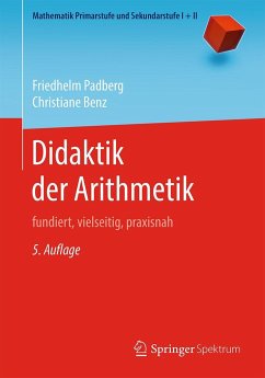 Didaktik der Arithmetik von Springer Berlin Heidelberg / Springer Spektrum / Springer, Berlin