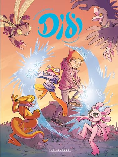 Didi - Tome 2 - Métamorphose: Tome 2, Didi von LOMBARD