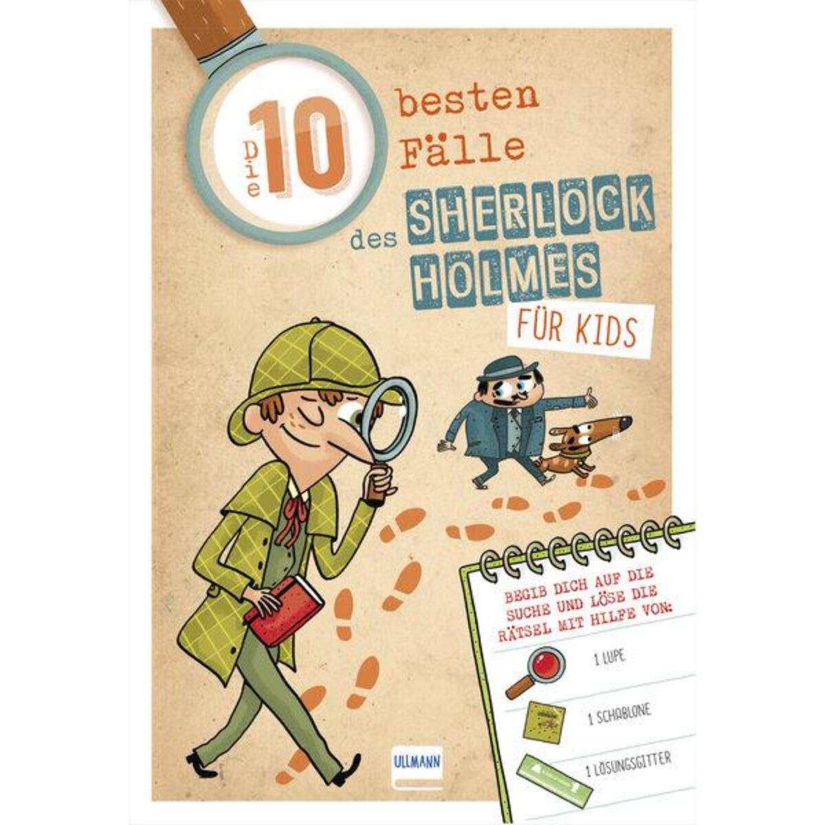 Die 10 besten Fälle des Sherlock Holmes für Kids Die 10 besten Fälle des Sherlock Holmes für Kids von Ullmann Medien GmbH
