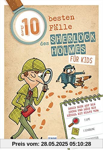 Die 10 besten Fälle des Sherlock Holmes für Kids: Sherlock Holmes zeigt jungen Detektiven, wie man Spuren liest und kombiniert. Mit zahlreichen Tipps: ... Dechiffrierkarte und mehr! Ab 8 Jahren