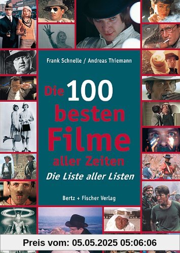 Die 100 besten Filme aller Zeiten: Die Liste aller Listen