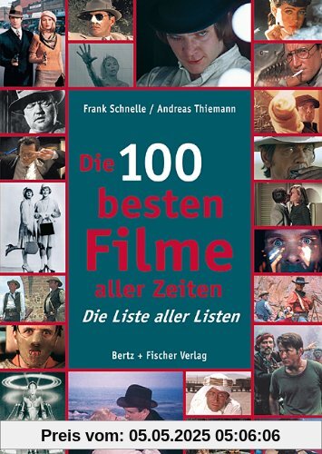 Die 100 besten Filme aller Zeiten: Die Liste aller Listen