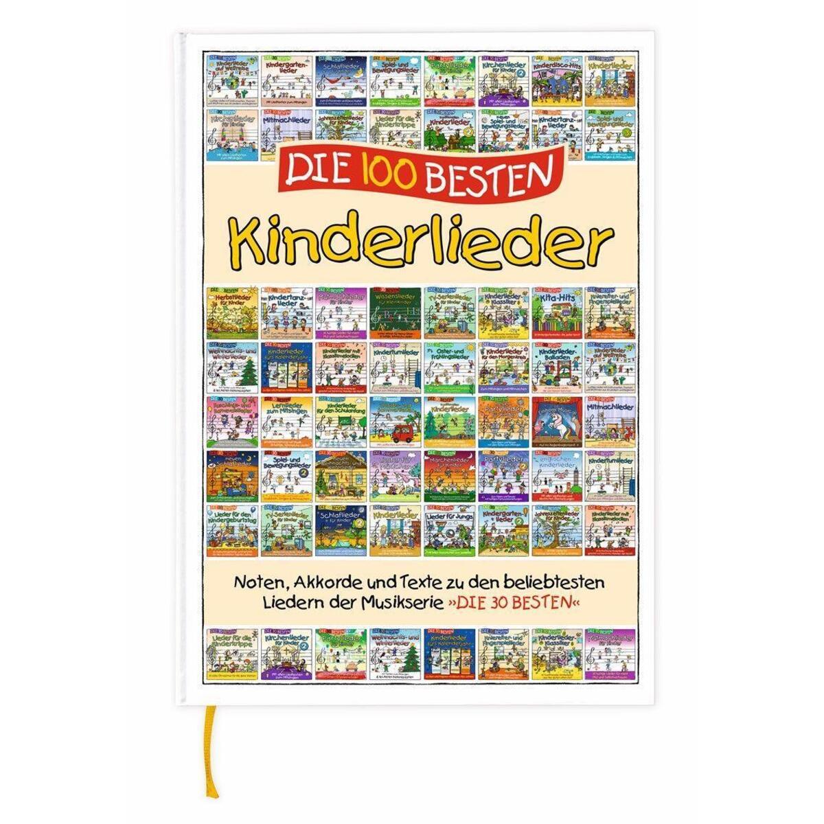 Die 100 besten Kinderlieder -Liederbuch zur Serie Die 100 besten Kinderlieder -Liederbuch zur Serie von Lamp Sumfleth Entertainme