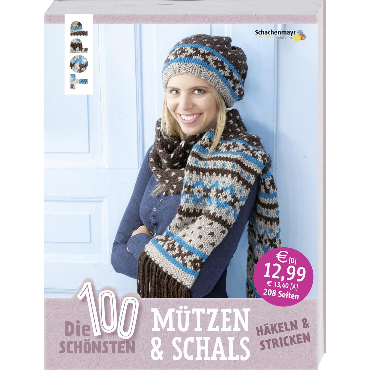 Die 100 schönsten Mützen & Schals Die 100 schönsten Mützen & Schals von Frech Verlag GmbH