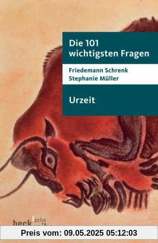 Die 101 wichtigsten Fragen - Urzeit