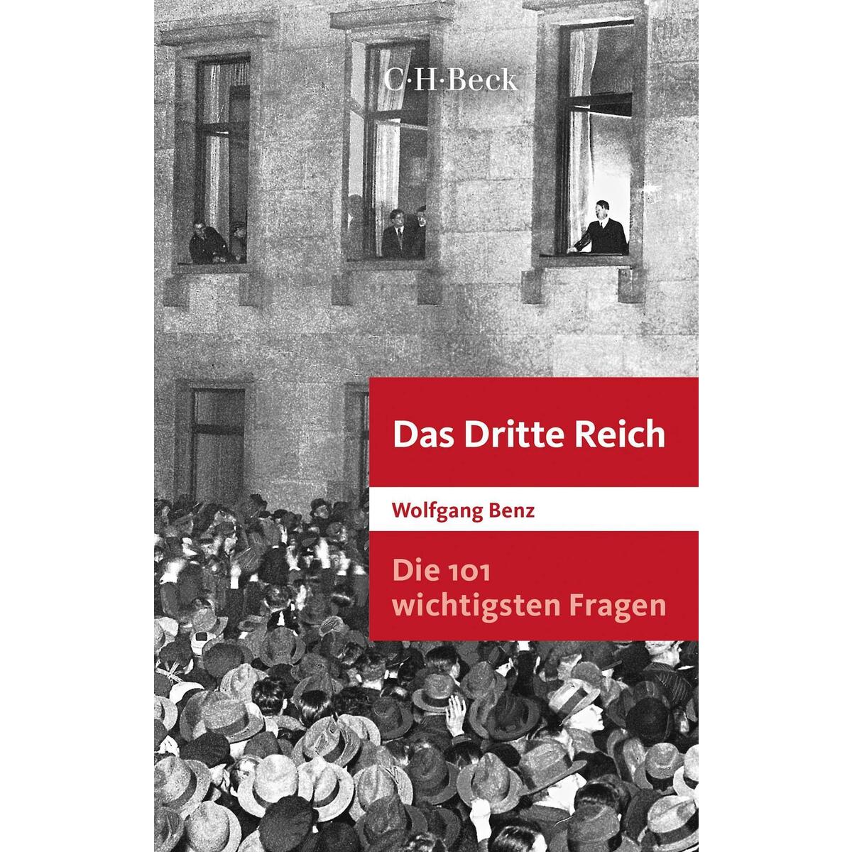 Die 101 wichtigsten Fragen: Das Dritte Reich von C.H. Beck