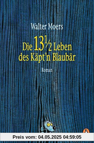 Die 13 ½ Leben des Käpt'n Blaubär: Roman