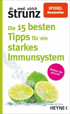 Die 15 besten Tipps für ein starkes Immunsystem von Heyne