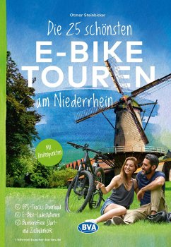 Die 25 schönsten E-Bike Touren am Niederrhein von BVA BikeMedia