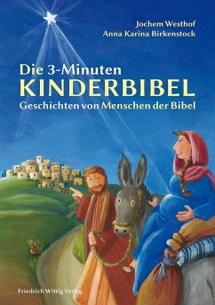 Die 3-Minuten-Kinderbibel von Friedrich Wittig Verlag GmbH
